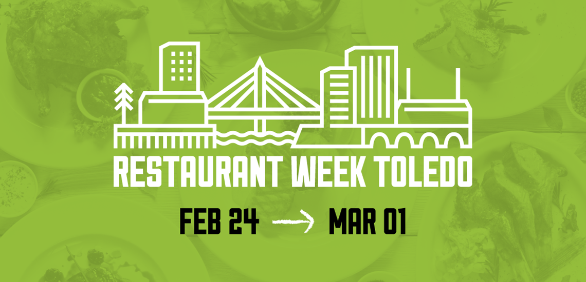 Downtown Toledo Cooks Up Special Meals for Restaurant Week Downtown