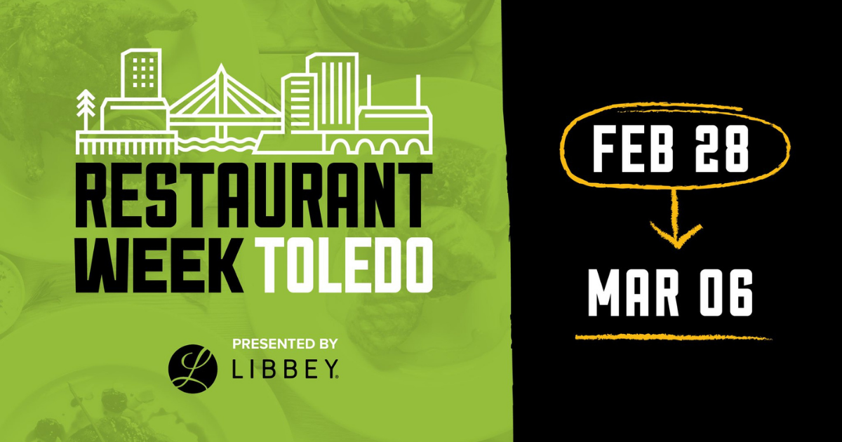 Restaurant Week Toledo 2022 Features 17 Downtown Restaurants Downtown